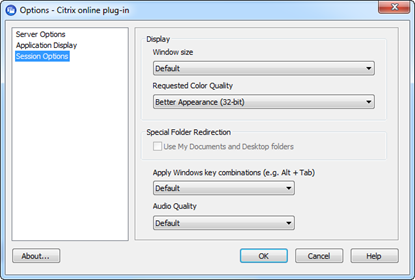 Session Options | Window size | Default | Full Screen | Requested Color Quality