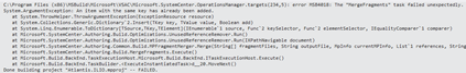 Visual Studio | System Center 2012 Visual Studio Authoring Extensions | C:\Program Files (x86)\MSBuild\Microsoft\VSAC\Microsoft.SystemCenter.OperationsManager.targets(234,5) | error MSB4018: The "MergeFragments" task failed unexpectedly.