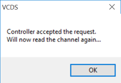 Controller accepted the request. Will now read the channel again