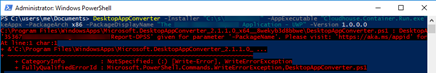 DesktopAppConverter : error 'E_MANIFEST_USE_DEFAULT_VALUE_FAILED': Property 'Package.Applications.Application.Id' in AppxManifest.xml could not be set to the default value